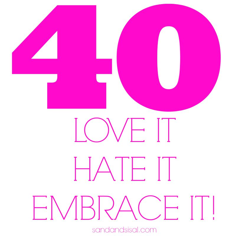 Лов 40. Forty Love. Love it or hate it. Embrace hate. 40-Love.