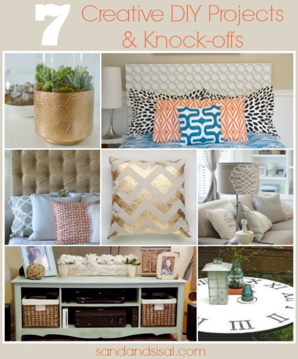 7 Creative DIY Projects & Knockoffs