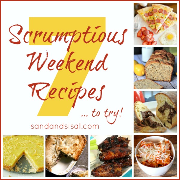 7 Scrumptious Weekend Recipes to Try