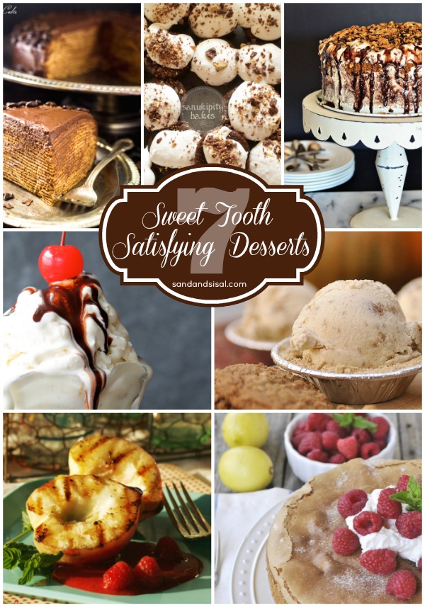 7 Sweet Tooth Satisfying Desserts