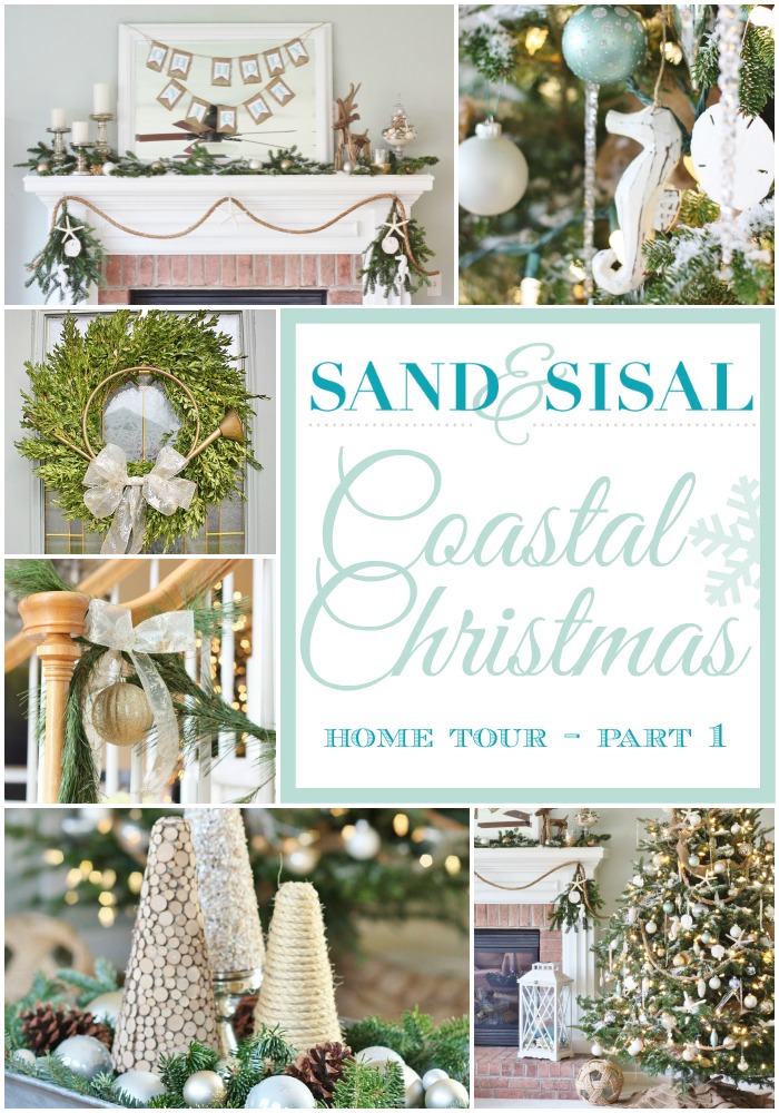 Sand and Sisal's Coastal Christmas Home Tour - part 1