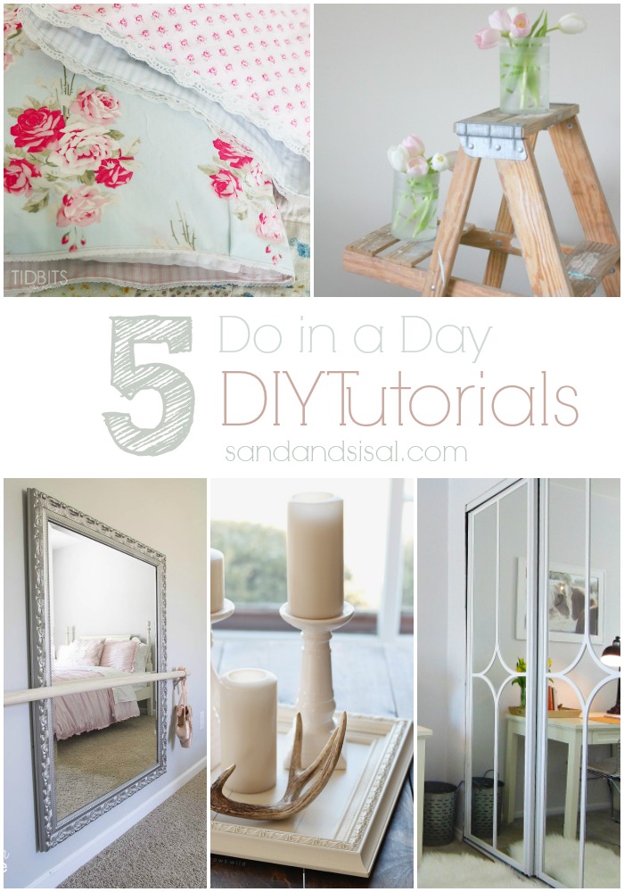5 Do in a Day DIY Tutorials