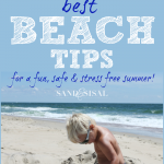 Best Beach Tips for a fun, safe and stress free summer