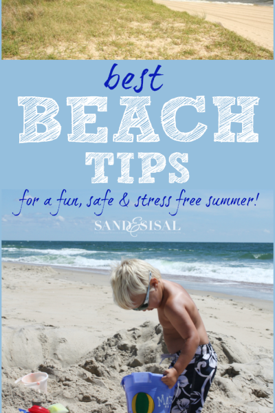 Best Beach Tips for a fun, safe and stress free summer