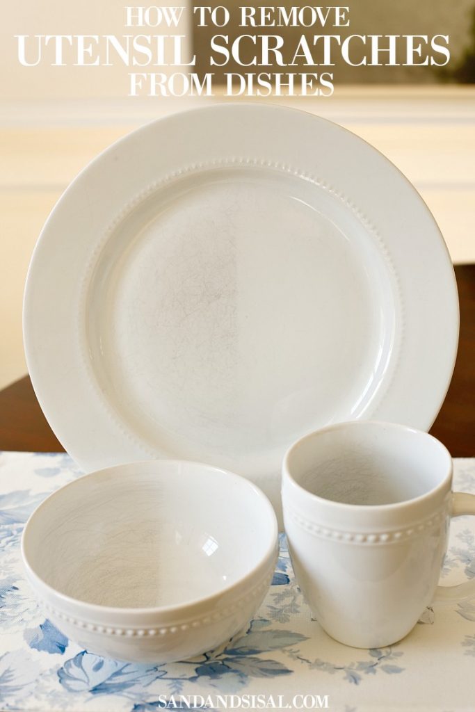 How to Remove Utensil Scratches from Dishes Sand and Sisal