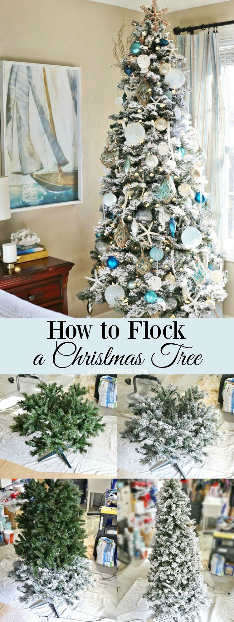 How to Flock a Christmas Tree and Greenery- Sand and Sisal